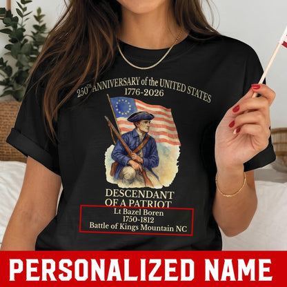 Personalized 250th Anniversary Shirt 1776-2026 Descendant of a Patriot Shirt, American Revolution Patriotic Unisex USA Independence Tee