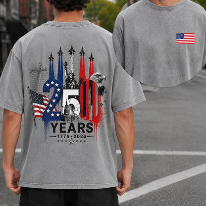 Washed T-Shirt | [Two Side] USA 250 Years Patriotic T-Shirt 1776–2026, America 250th Anniversary Independence Day Eagle Freedom Shirt