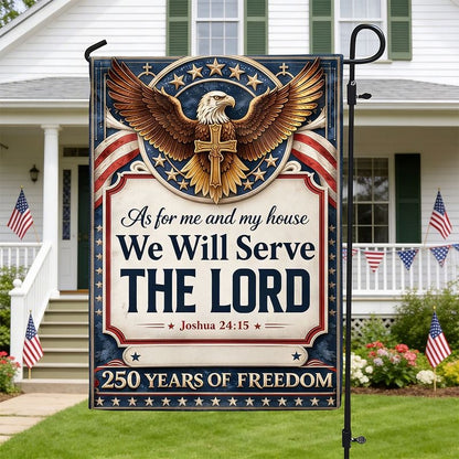 As For Me And My House We Will Serve The Lord - Personalized Garden Flag