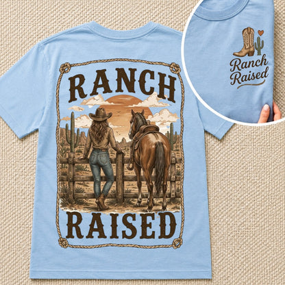 Ranch Raised Horse Lover Cowgirl Tee-Unisex Tshirt /Hoodie/Sweatshirt