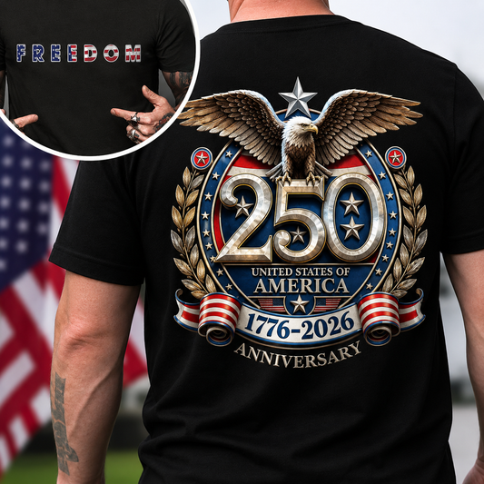 [Two Side] American Flag Freedom Shirt – USA 250th Anniversary Eagle Back Design, Unisex Patriotic Tee