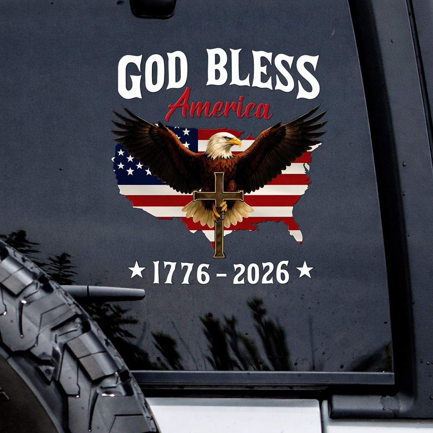 🔥 LIMITED TIME OFFER - Faith Family USA Eagle Cross Decal – 250th Anniversary 1776-2026