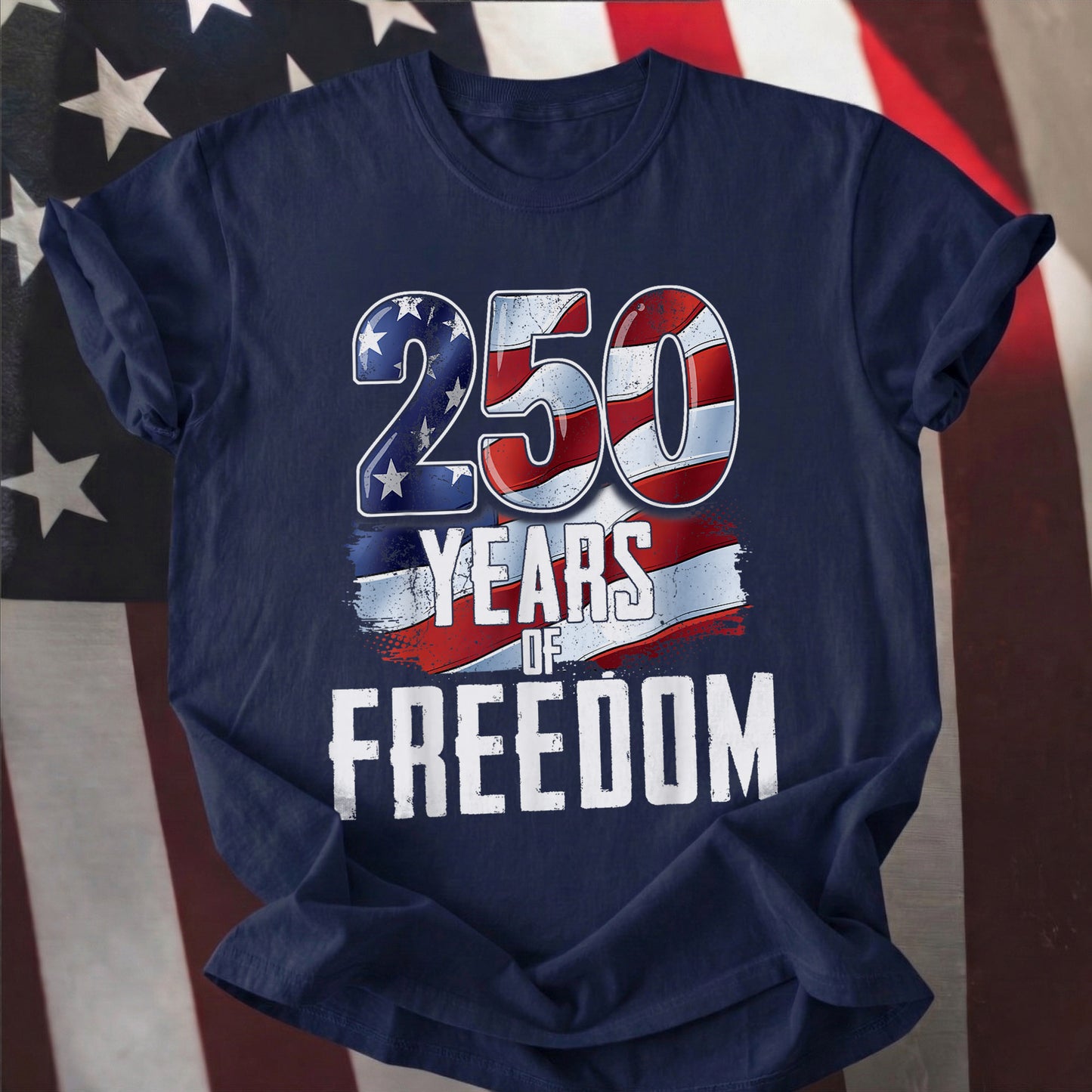 Happy 250 Years Birthday USA Shirt | Patriotic 4th of July 1776–2026 T-Shirt