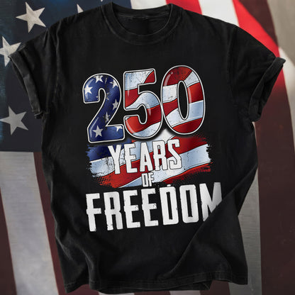 Happy 250 Years Birthday USA Shirt | Patriotic 4th of July 1776–2026 T-Shirt
