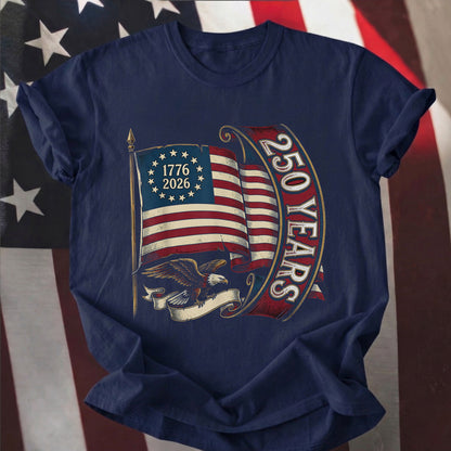 Happy 250 Years Birthday USA Shirt | Patriotic 4th of July 1776–2026 T-Shirt