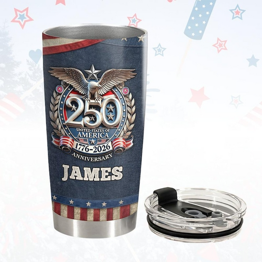 Personalized  250 Years USA Tumbler for Proud Americans We The People  1776 2026