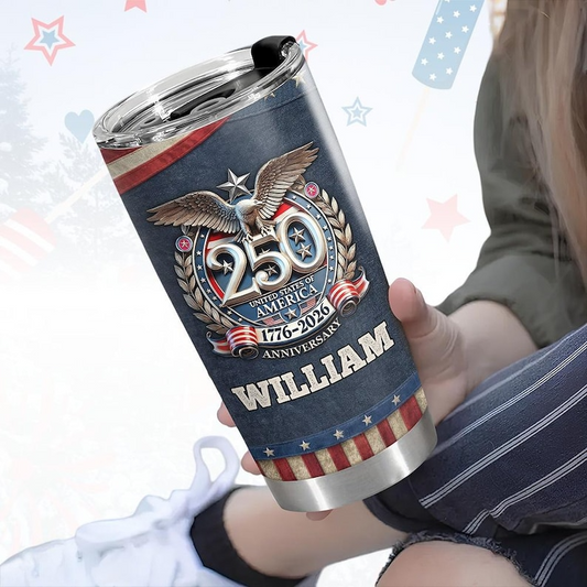 Personalized  250 Years USA Tumbler for Proud Americans We The People  1776 2026