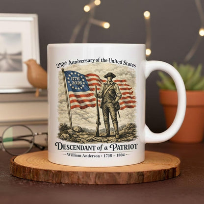 Personalized 250th Anniversary of the United States Mug, Descendant of a Patriot 1776–2026 Coffee Cup, Historic American Heritage Gift