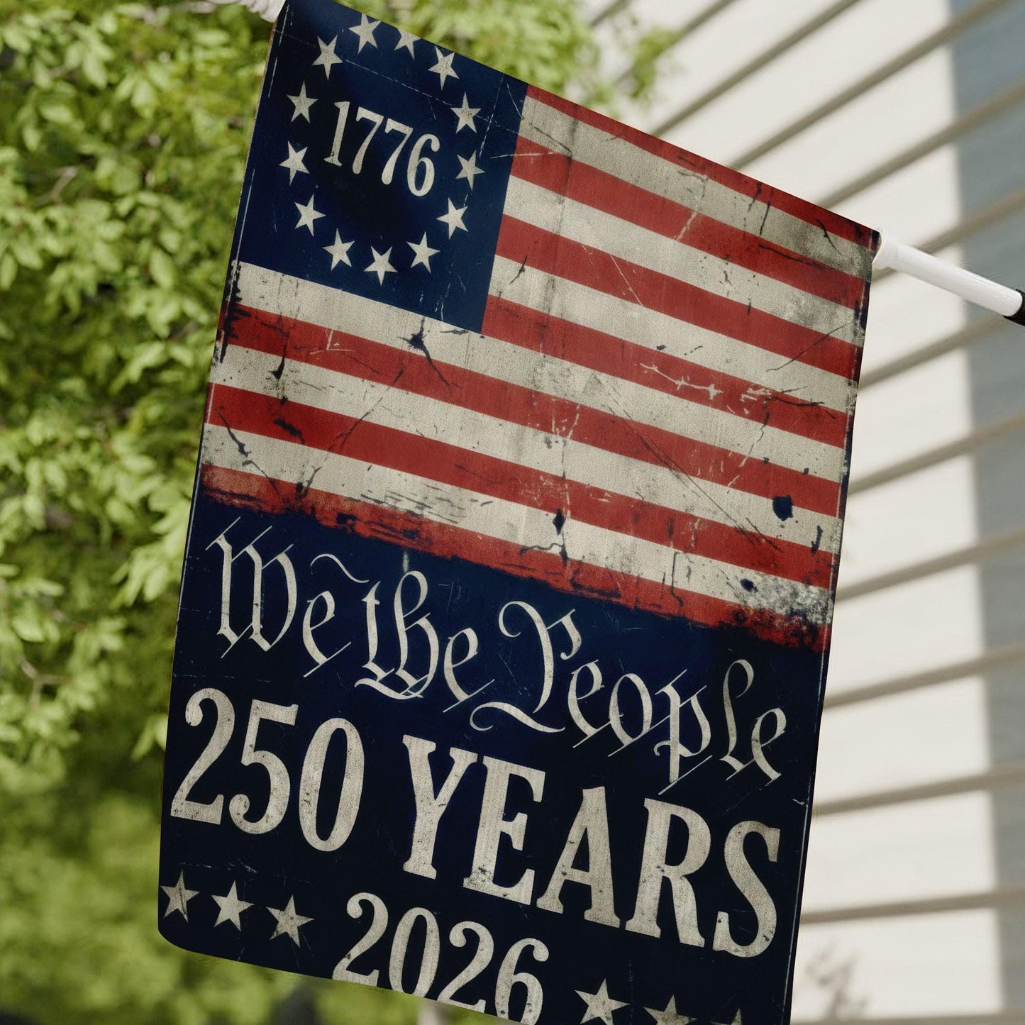 250th America Anniversary Flag , US 250 Years Garden Flag, We The People House Flag, Vintage Independence Day, Patriotic Tee with USA Flag